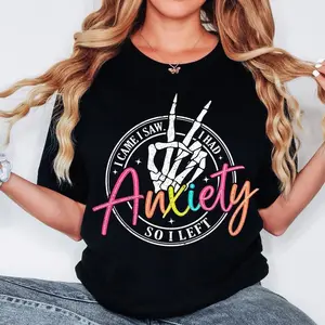 I Came I Saw I Had Anxiety T-shirt, Mental Health T-shirt, Funny Mama T-shirt, Bright Doodle, Sarcastic Skeleton T-shirt(Hoodie)/(Sweatshirt)