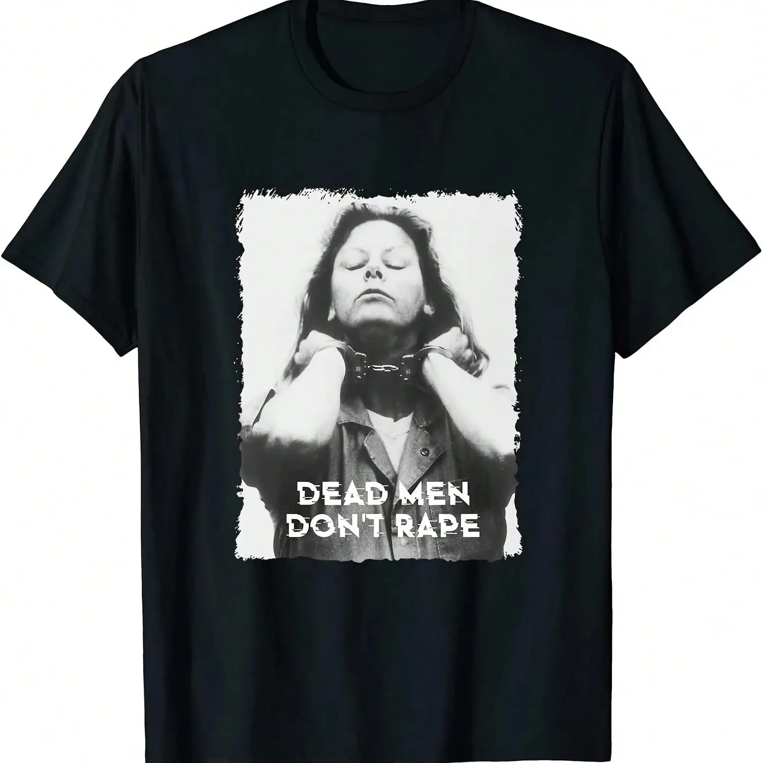 Unisex Casual Short-Sleeve Round Neck Streetwear Sports T-Shirt - "DEAD MEN DON'T RAPE" Slogan, Woman in Handcuffs Graphic for Feminist Statements, Shortsleeve, Tshirt