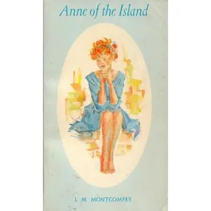 USED-Anne Of The Island by L.M. Montgomery (Unknown)