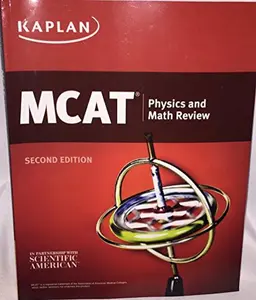 USED-Kaplan MCAT Physics and Math Review - New Edition for 2016 Test - MM5106E by Partnership with Scientific American (Paperback)