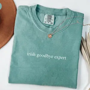 Irish Goodbye Expert T Shirt, Comfort Colors Tee, Funny Retro Vintage Ireland Sarcastic Cute St Patrick's Trendy Unisex Minimalist Text Tee