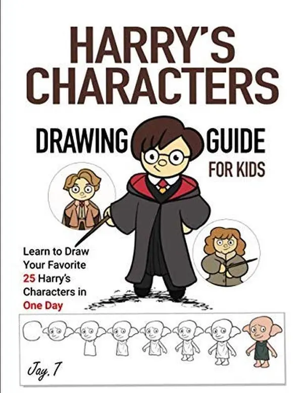 USED-[Jay T] Harry's Characters Drawing Guide for Kids: Learn to Draw Your Favorite 25 Harry's Characters in one Day - Paperback (Unknown)