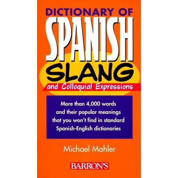 Used Reading Materials - Dictionary of Spanish Slang and Colloquial Expressions (Dictionaries of Foreign Slang) by Michael Mahler, Paperback English Used Copy for Learning Spanish with Popular Meanings in Printed Text