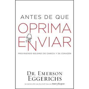 Antes de que oprima enviar: Previniendo dolores de cabeza y de corazón