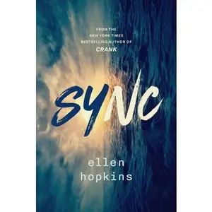 Sync -- Ellen Hopkins - Paperback