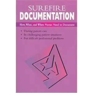 USED-Surefire Documentation: How, What, and When Nurses Need to Document by Mosby (Hardcover)