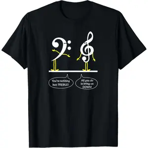 Musician Marching Band Music Funny Nothing But Treble T-Shirt Graphic tees