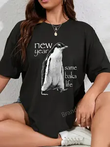 100% Cotton New Year Same Baka Life Penguin Joke T-Shirt