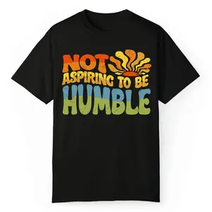 Not Aspiring To Be Humble Shirt, Vintage Kamala Harris Quote Shirt, Election 2024 Shirt, Madam President Shirt
