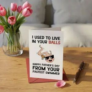 Funny Father’s Day Card from Son or Daughter, Fastest Swimmer New Dad Greeting Card, Humorous Gag Gift with Envelope, I Used To Live In Your Balls