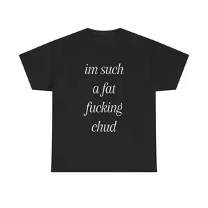 im such a chud T-Shirt Chud Meme Text Unisex Cotton Tee Bold Design Comfortable Everyday Wear