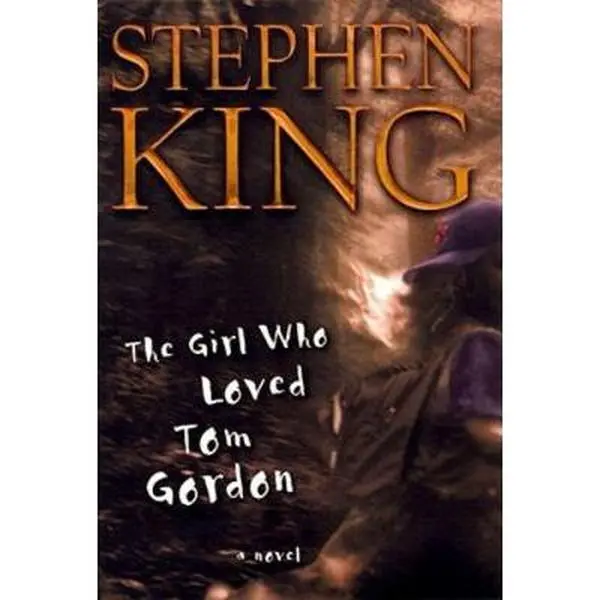 USED Book - The Girl Who Loved Tom Gordon : A Novel by Stephen King (Hardcover) - english