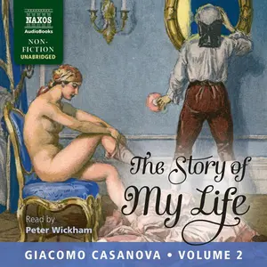 Casanova,Giacomo / Wickham,Peter - Story of My Life Volume 2  [COMPACT DISC - CD]