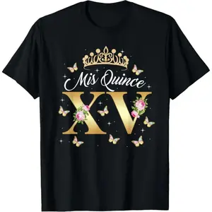 15 Year Old Birthday Outfit Mis Quince Mexican Quinceanera T-Shirt 100% Cotton Round Neck Short Sleeve T-shirt
