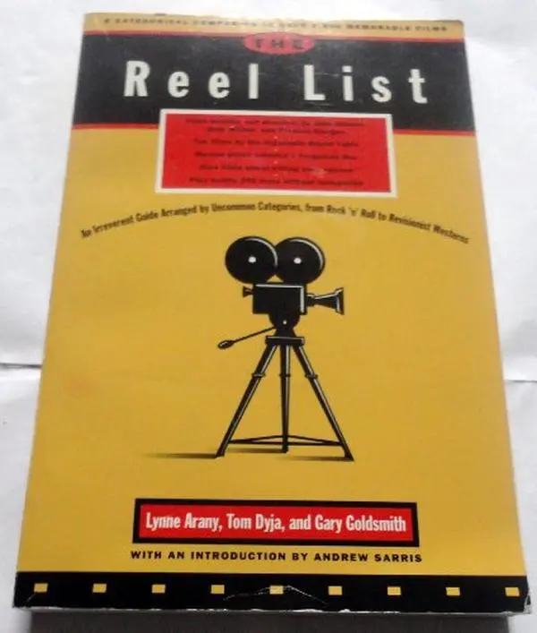 USED-The Reel List: A Categorical Companion to Over 2,000 Memorable Films by Lynne Arany (Paperback)