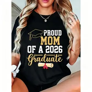 100% Cotton Proud MOM of A 2026 Graduate Senior Class of 2026 Grad T-Shirt