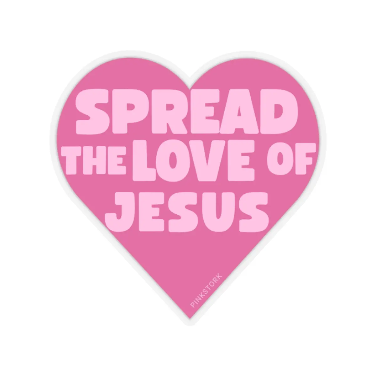 Spread the Love of Jesus Sticker | Christian Stickers | Laptop or Water Bottle Sticker | Clear Vinyl