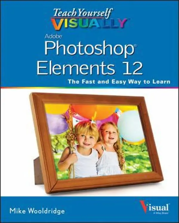 USED-Teach Yourself Visually Photoshop Elements 12 by Mike Wooldridge (Paperback)