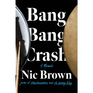 USED-Bang Bang Crash by Brown, Nic (Paperback)