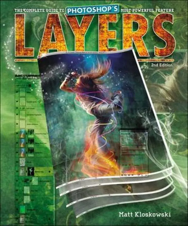 USED Book - Layers: The Complete Guide to Photoshop's Most Powerful Feature by Matt Kloskowski (Paperback) - english
