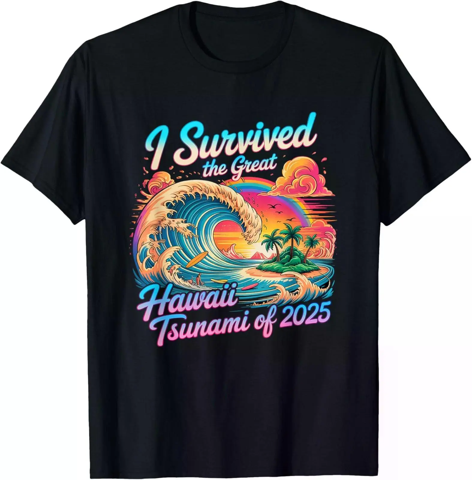 I Survived The Great Hawaii Tsunami of 2025 Funny tee T-Shirt