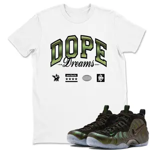 Foamposite One Pine Green Shirt, Foamposite One Pine Green Graphic T-Shirt, Dope Dreams Tee Match Sneaker, Layer-Friendly, Works