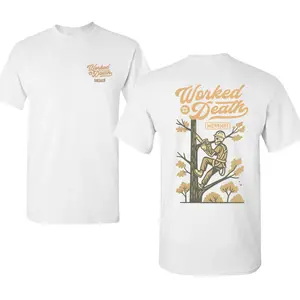 Worked to Death T-shirt with Tree Climber and Helmet Back Design, 2 Sides Graphic Tee, Soft Cotton Blend Shirt, Clean Linework Forest Climb Scene for Arborists and Tree Workers, Workwear Gift for Men and Women
