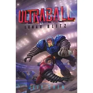 USED Book - Ultraball: Lunar Blitz by Chen, Jeff (Hardcover) - english