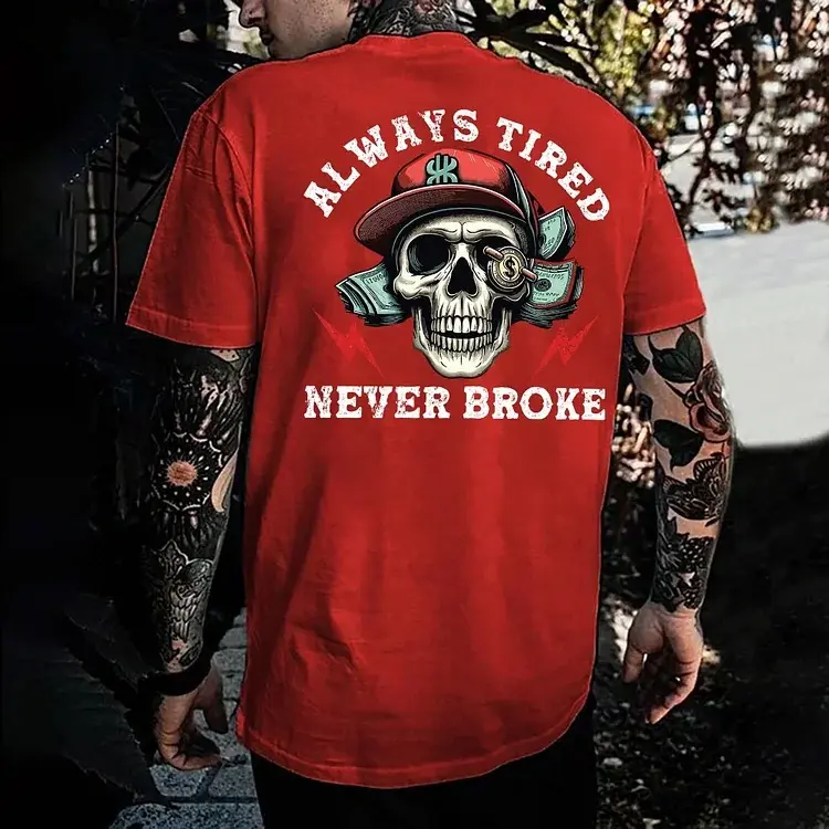 Gildan Men's "Always Tired Never Broke" Graphic T-Shirt, Retro Heavy Cotton Crewneck, Classic Fit Biker Style Streetwear, Graphic Print, Bow, Fitted, Vintage