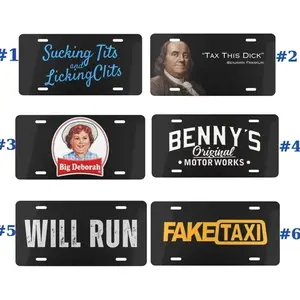 Benjamin Franklin Tax This D*ck, Big Deborah, Benny's Original, Will Run, Fake Taxi, Sucking Ts and Licking Cs  License Plate, Car Accessory, 12" x 6", 100% Aluminum, Includes 4 Pre-Drilled Holes, Assembled in the USA