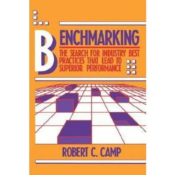 USED Book - Benchmarking: The Search for Industry Best Practices that Lead to Superior Performance by Robert C. Camp (Hardcover) - english
