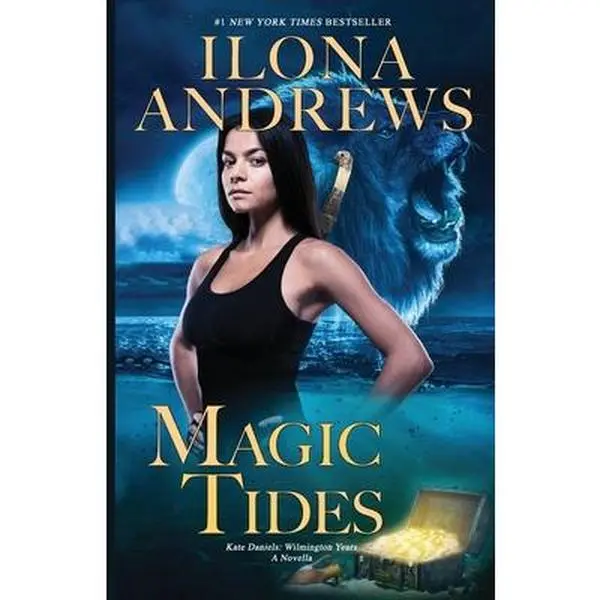 Magic Tides -- Ilona Andrews, Paperback