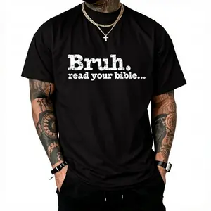 Funny Meme Bruh Read Your Bible Christian Religious Faith T-Shirt, Unisex Graphic T Shirts, Cotton