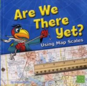 USED-Are We There Yet?: Using Map Scales (2008Map Mania) by Doreen Gonzales (Paperback)