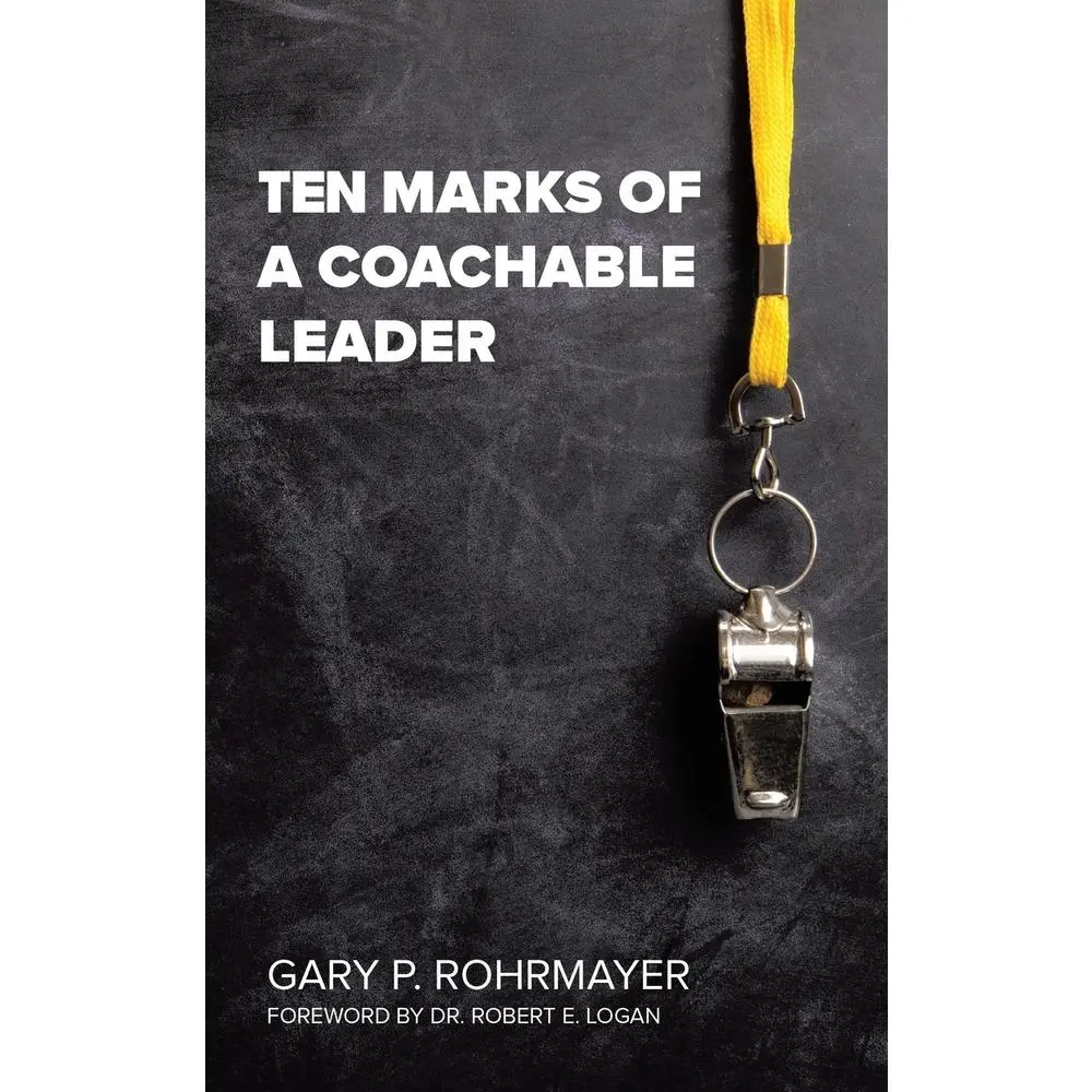 USED-Ten Marks of a Coachable Leader by Gary P Rohrmayer (Paperback)