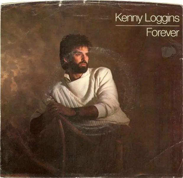 Kenny Loggins - Forever (7", Single, Styrene)