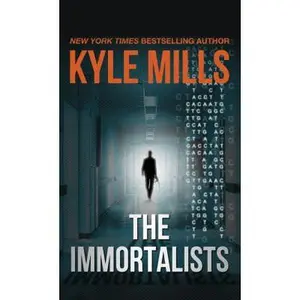 USED-The Immortalists by Mills, Kyle (Paperback)