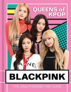 USED-Blackpink: Queens of K-Pop by Union Square Kids (Hardcover)