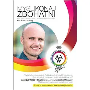 USED-Mysli, konaj, zbohatni: Ako sa vymanit z chudobných vzorcov a aktivovat hojnost podla vzoru bohatých by Andy Winson (Paperback)