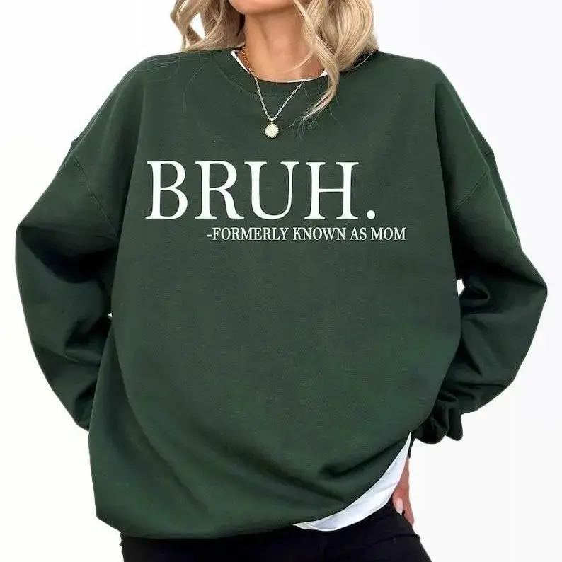 Funny Mom Sweaters, BRUH Formerly Known As Mom Sweatshirt, Sarcastic Bruh Crewneck, Bruh Mom, Sarcastic Mom Hoodie, Sarcastic StepMom Shirts
