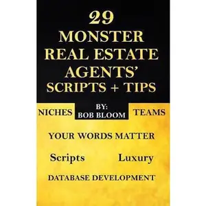 USED-29 Monster Real Estate Agents' Scripts & Tips by Bloom, Bob (Paperback)