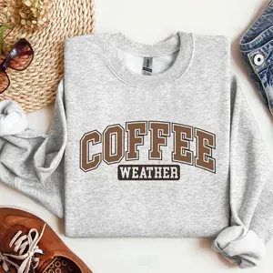 (Sale Off Up To 50%) Coffee Weather Crewneck Sweatshirt - Trendy Gift for Coffee Lovers Cotton Menswear, Women Sweatshirt