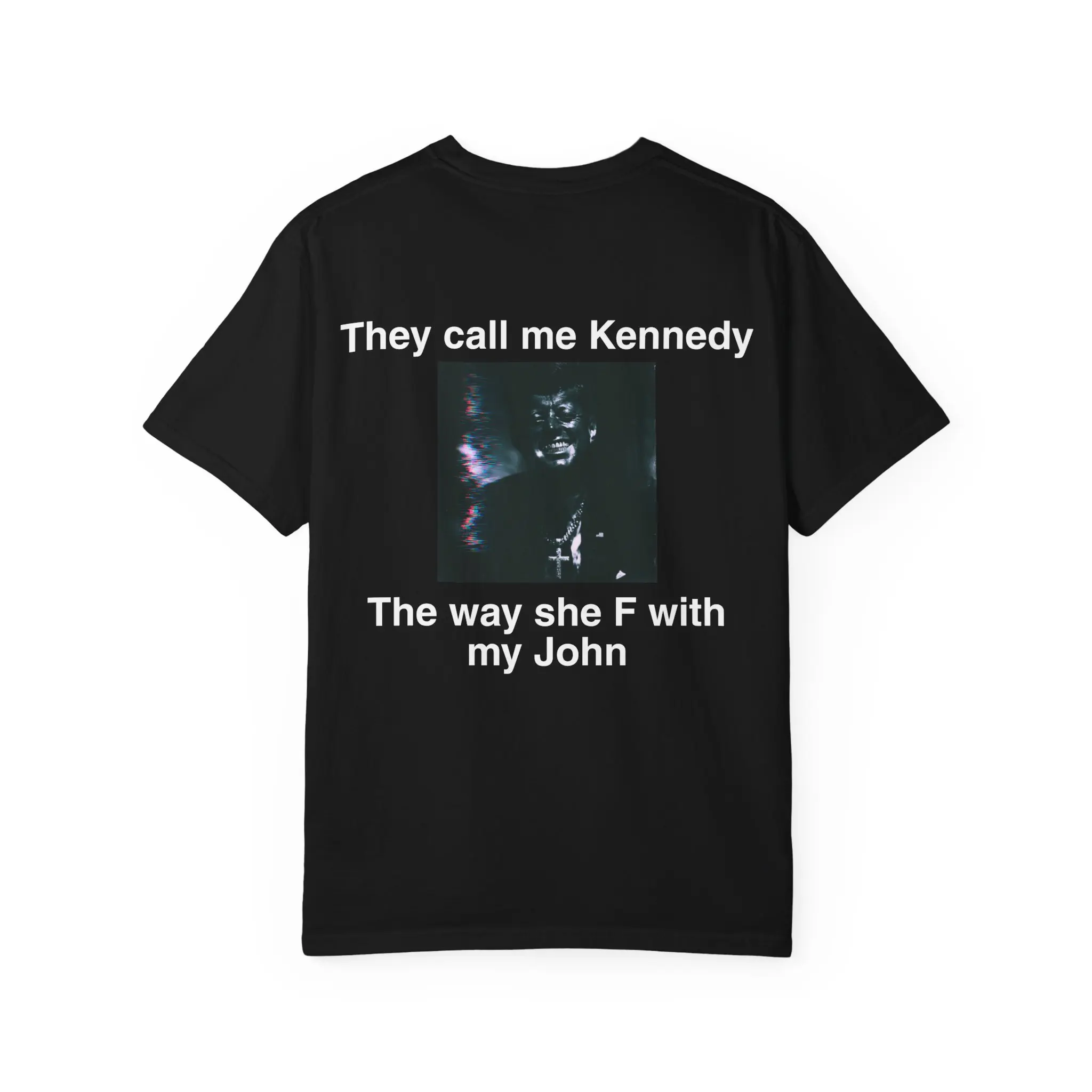 F With My John Tee