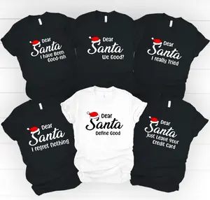 Dear Santa Group T-Shirt, Matching Family Christmas Party Tee, Friends X-mas Group Shirt, Unisex Christmas Sarcastic Tee, Sibling Christmas.