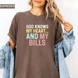 Comfort Colors® “God Knows My Heart… And My Bills” Shirt, Funny Faith Humor Tee, Relatable Christian T-Shirt, Adulting Meme Shirt