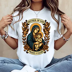 Mother Of God Praise And Glory Religious Print T Shirt Women Casual Short Sleeve Top Christian Faith Design White T Shirt