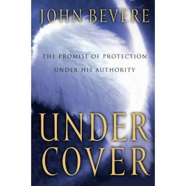 USED Book - Under Cover: The Key to Living in God's Provision and Protection by Bevere, John (Paperback) - english