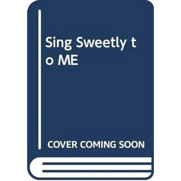 USED-Sing Sweetly to ME by Barbara Pronin (Unknown)