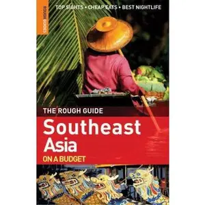 USED-The Rough Guide to Southeast Asia on a Budget 1 (Rough Guide Travel Guides) by Rough Guides (Paperback)