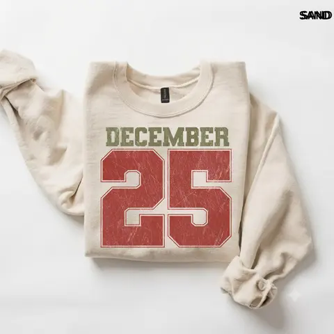 Retro Christmas Sweatshirt, December 25 Sweatshirt, Holiday Clothing, Womens Christmas Sweater, Christmas Crewneck, Christmas Gift, Winter SweaterGift For Women